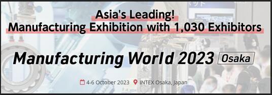 Manufacturing Word Osaka 2023